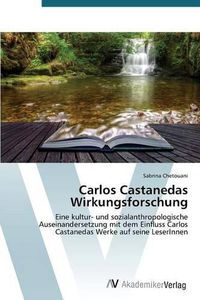 Cover image for Carlos Castanedas Wirkungsforschung