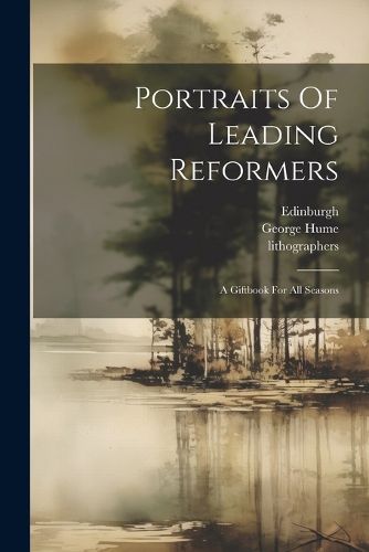 Cover image for Portraits Of Leading Reformers