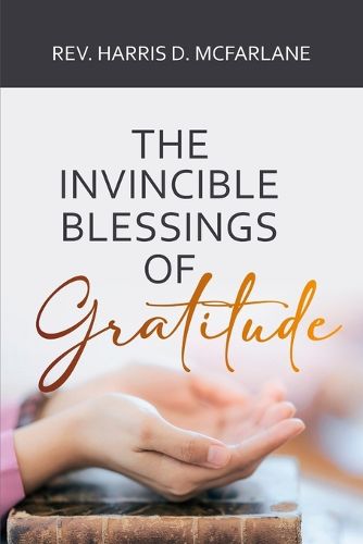 Cover image for The Invincible Blessings of Gratitude