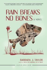 Cover image for Rain Breaks No Bones