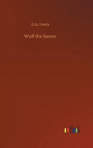 Cover image for Wulf the Saxon