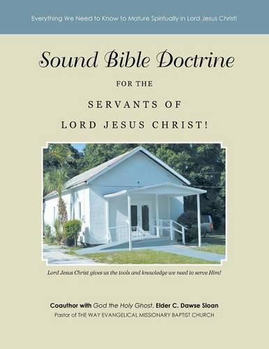 Cover image for Sound Bible Doctrine for the Servants of Lord Jesus Christ!