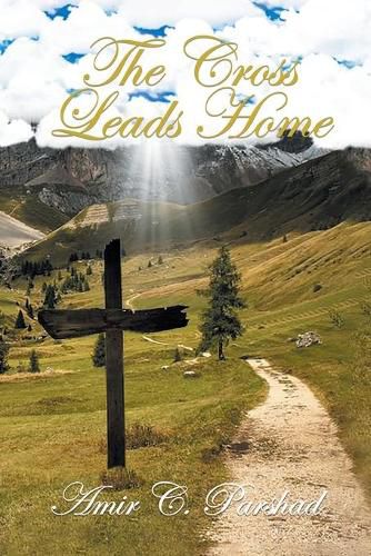 Cover image for The Cross Leads Home