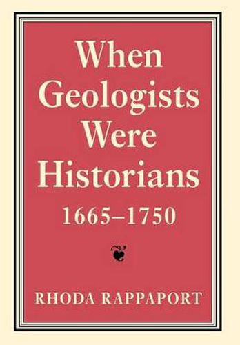 Cover image for When Geologists Were Historians, 1665-1750