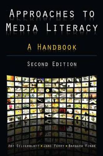 Cover image for Approaches to Media Literacy: A Handbook: A Handbook