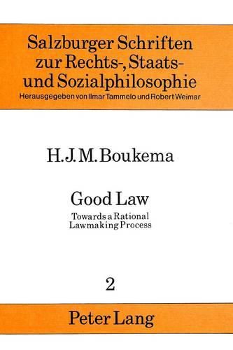 Cover image for Good Law: Towards a Rational Lawmaking Process