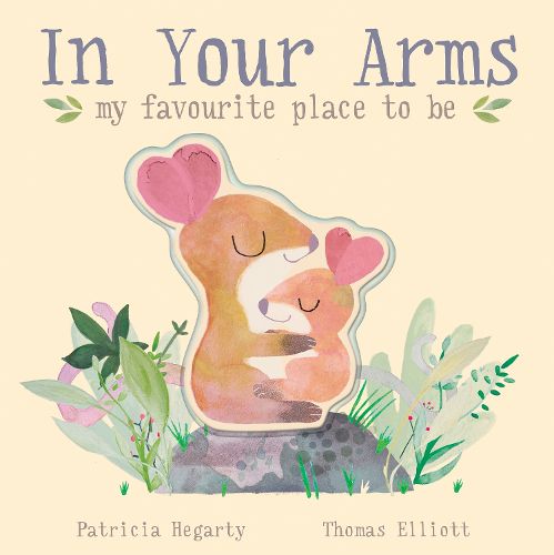 In Your Arms: my favourite place to be