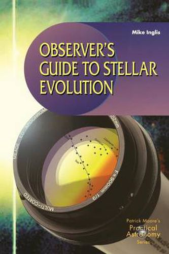 Cover image for Observer's Guide to Stellar Evolution: The Birth, Life and Death of Stars