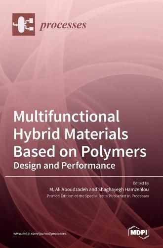 Cover image for Multifunctional Hybrid Materials Based on Polymers: Design and Performance