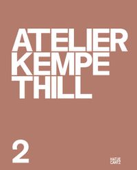 Cover image for Atelier Kempe Thill 2 (Bilingual edition)