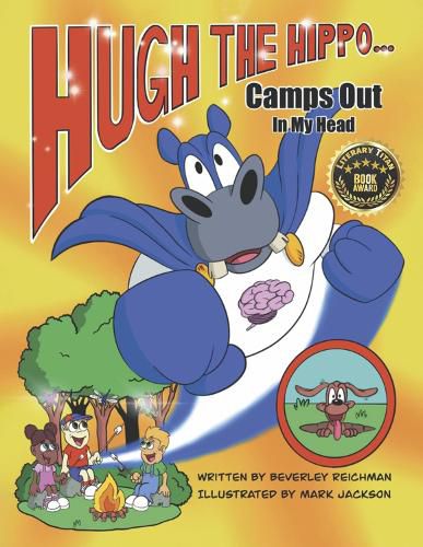 Hugh the Hippo Camps Out In My Head