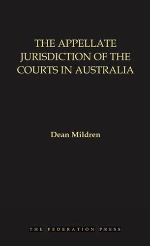 The Appellate Jurisdiction of the Courts in Australia