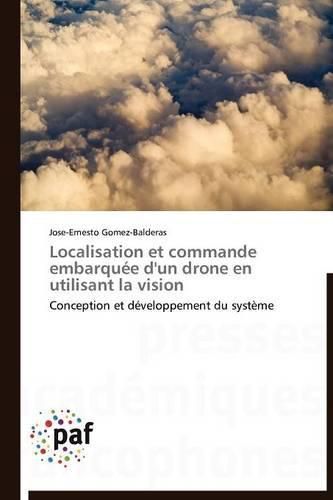 Cover image for Localisation Et Commande Embarquee d'Un Drone En Utilisant La Vision