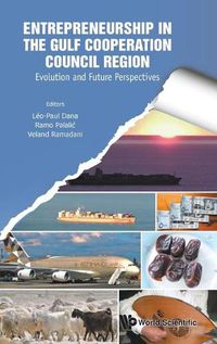 Cover image for Entrepreneurship In The Gulf Cooperation Council Region: Evolution And Future Perspectives