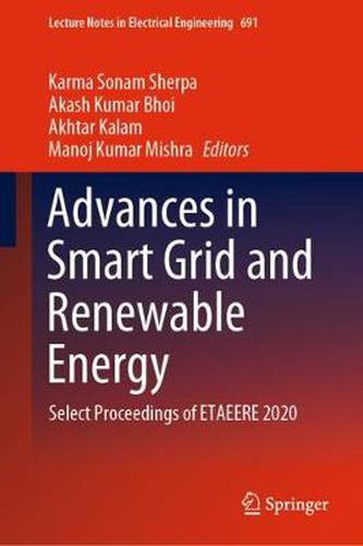 Advances in Smart Grid and Renewable Energy: Select Proceedings of ETAEERE 2020