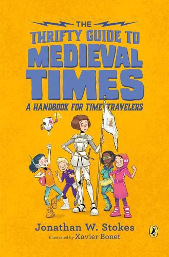 Cover image for The Thrifty Guide to Medieval Times: A Handbook for Time Travelers