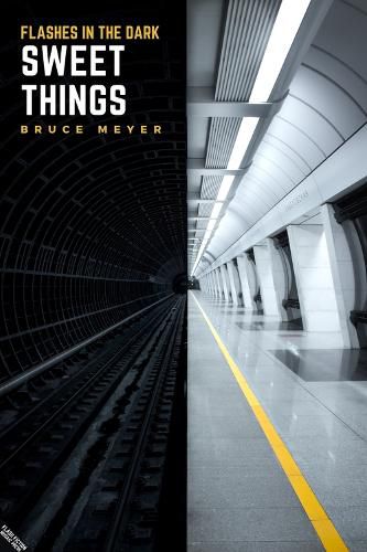 Cover image for Sweet Things: Flashes in the Dark