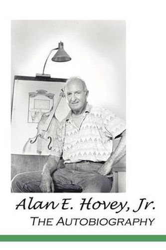 Cover image for Alan E. Hovey, Jr. The Autobiography