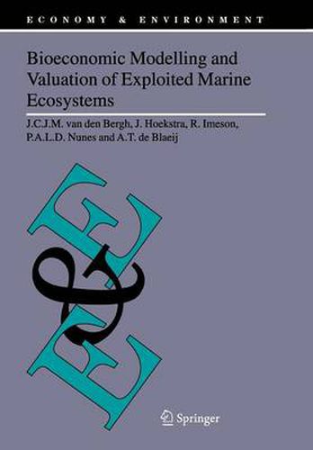 Cover image for Bioeconomic Modelling and Valuation of Exploited Marine Ecosystems