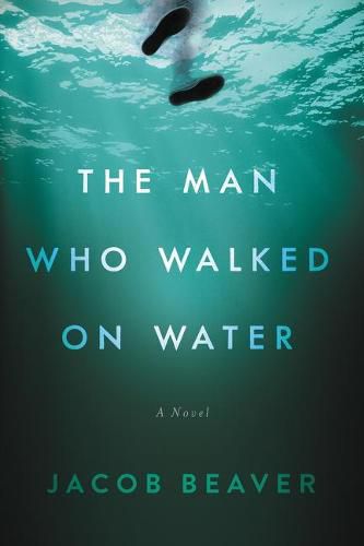 Cover image for The Man Who Walked on Water