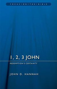 Cover image for 1, 2, 3 John: Redemption's Certainty