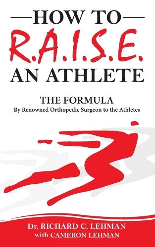 Cover image for How To R.A.I.S.E. An Athlete