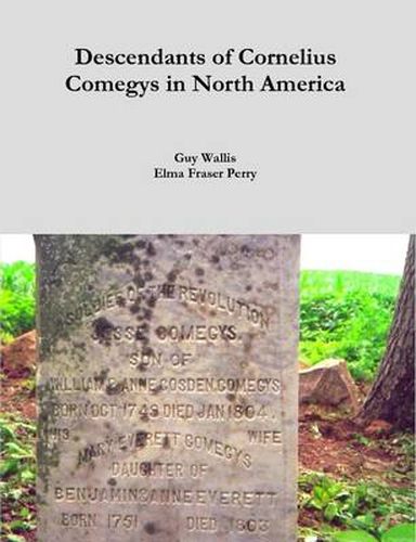 Cover image for Descendants of Cornelius Comegys in North America