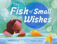 Cover image for The Fish of Small Wishes