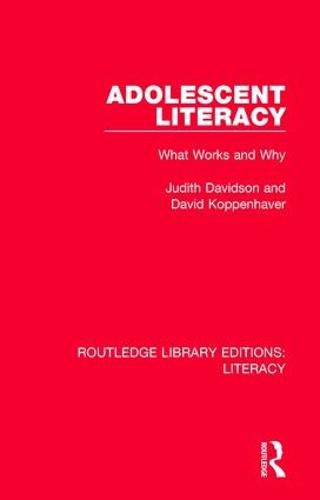 Adolescent Literacy: What Works and Why