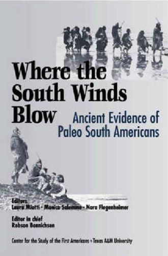 Cover image for Where the South Winds Blow: Ancient Evidence for Paleo South Americans