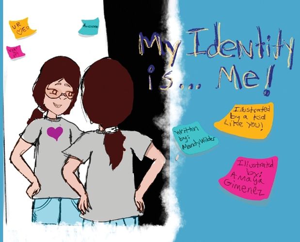 Cover image for My Identity is... Me!