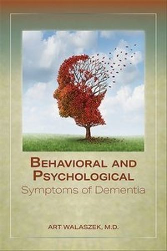Cover image for Behavioral and Psychological Symptoms of Dementia