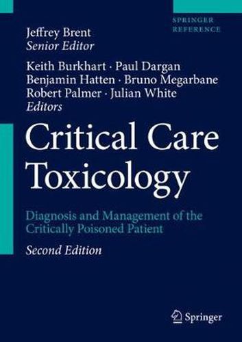 Cover image for Critical Care Toxicology: Diagnosis and Management of the Critically Poisoned Patient