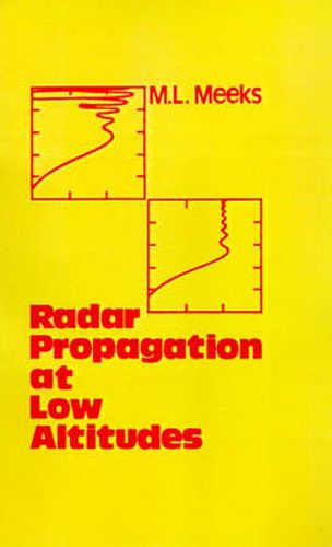 Cover image for Radar Propagation at Low Altitudes