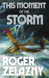 Cover image for This Moment of the Storm