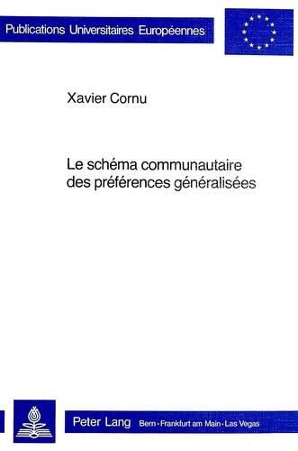 Cover image for Le Schema Communautaire Des Preferences Generalisees