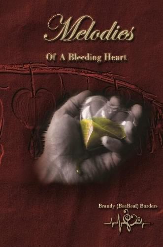 Cover image for Melodies of A Bleeding Heart