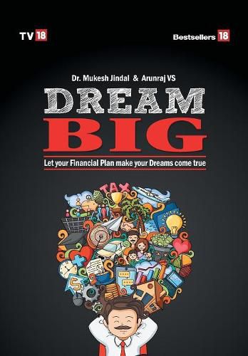 Cover image for Dream Big: Let Your Financial Plan Make Your Dream Come True