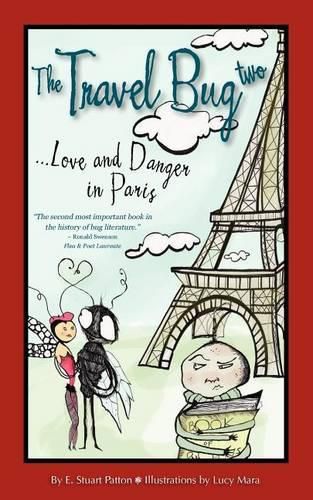 Cover image for The Travel Bug Two, Love and Danger in Paris