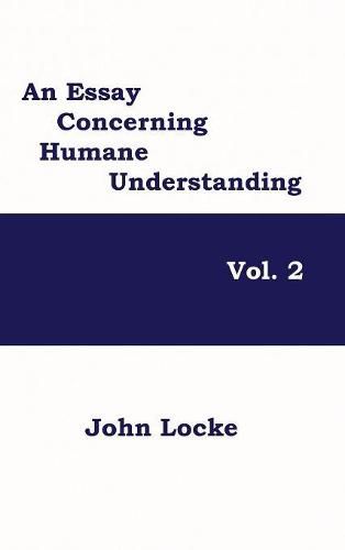 Cover image for An Essay Concerning Humane Understanding, Volume 2