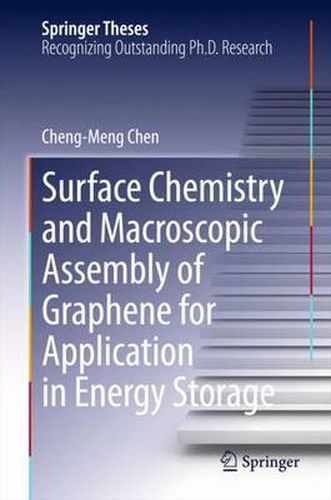 Cover image for Surface Chemistry and Macroscopic Assembly of Graphene for Application in Energy Storage