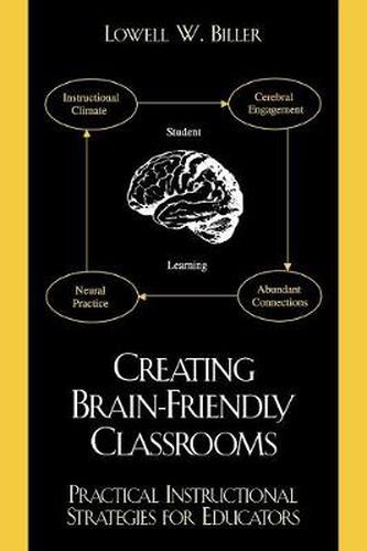 Cover image for Creating Brain-friendly Classrooms: Practical Instructional Strategies for Education