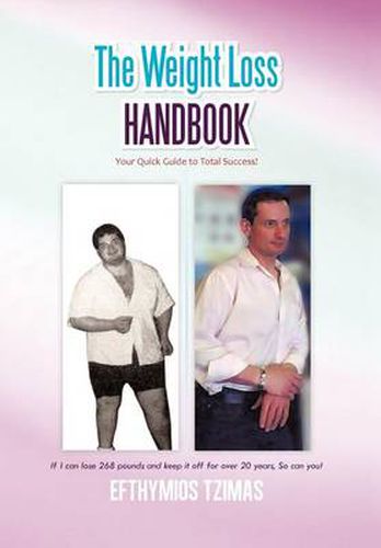 Cover image for The Weight Loss Handbook: Your Quick Guide to Total Success!