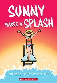 Cover image for Sunny Makes a Splash (Sunny #4)