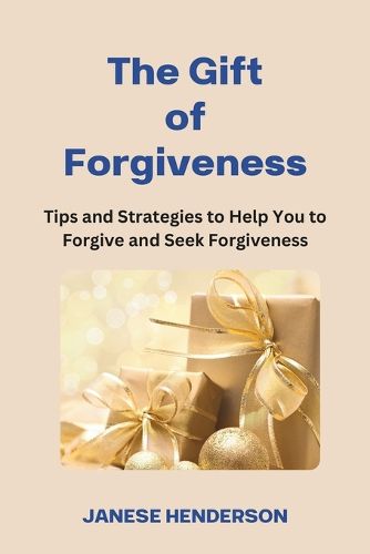 Cover image for The Gift of Forgiveness