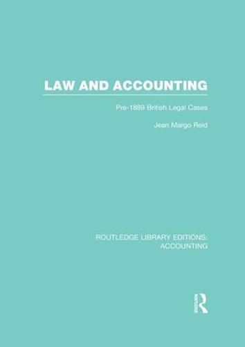 Cover image for Law and Accounting (RLE Accounting): Pre-1889 British Legal Cases