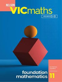 Cover image for Nelson VICmaths 11 Foundation Mathematics Student book with 1 Access Code