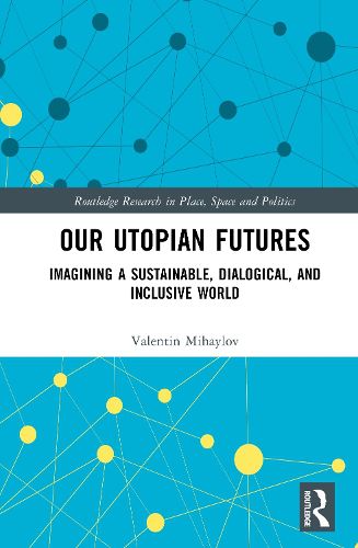 Cover image for Our Utopian Futures