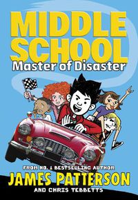 Cover image for Middle School: Master of Disaster: (Middle School 12)