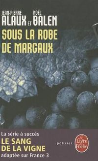 Cover image for Sous La Robe de Margaux